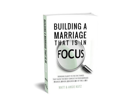 Building A Marriage That Is In FOCUS